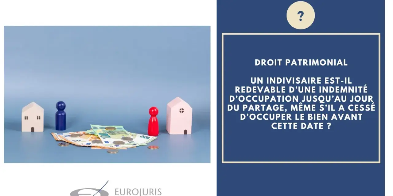 Maquettes de maisons, figurines et billets d'euros symbolisant une question sur l'indemnité d'occupation en indivision.