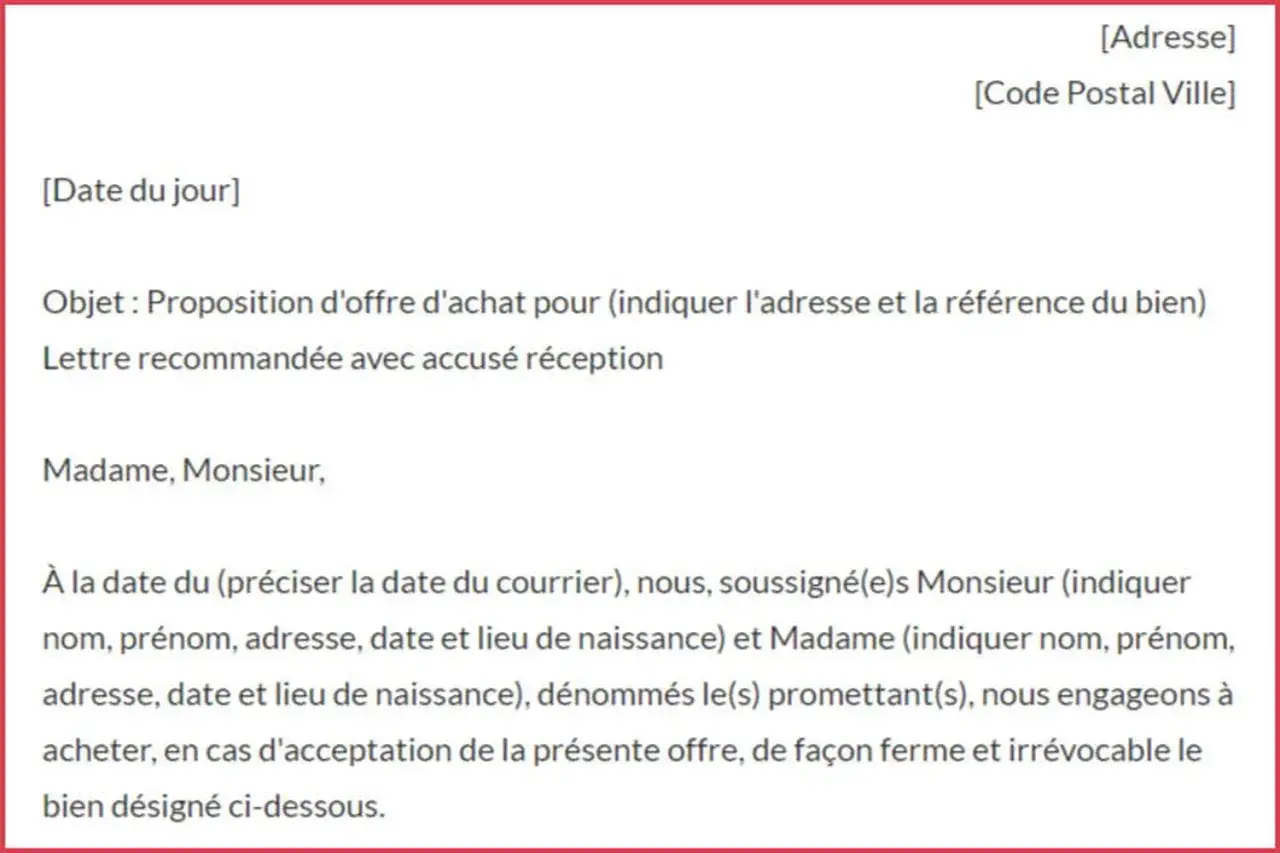Proposition d'offre d'achat pour un bien immobilier. Ce document formalise une offre d'achat ferme et irr&eacute;vocable.